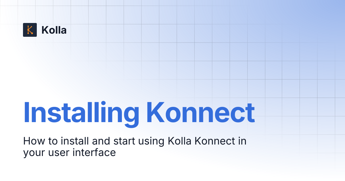 Installing Konnect | Kolla